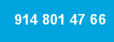 914 801 47 66
